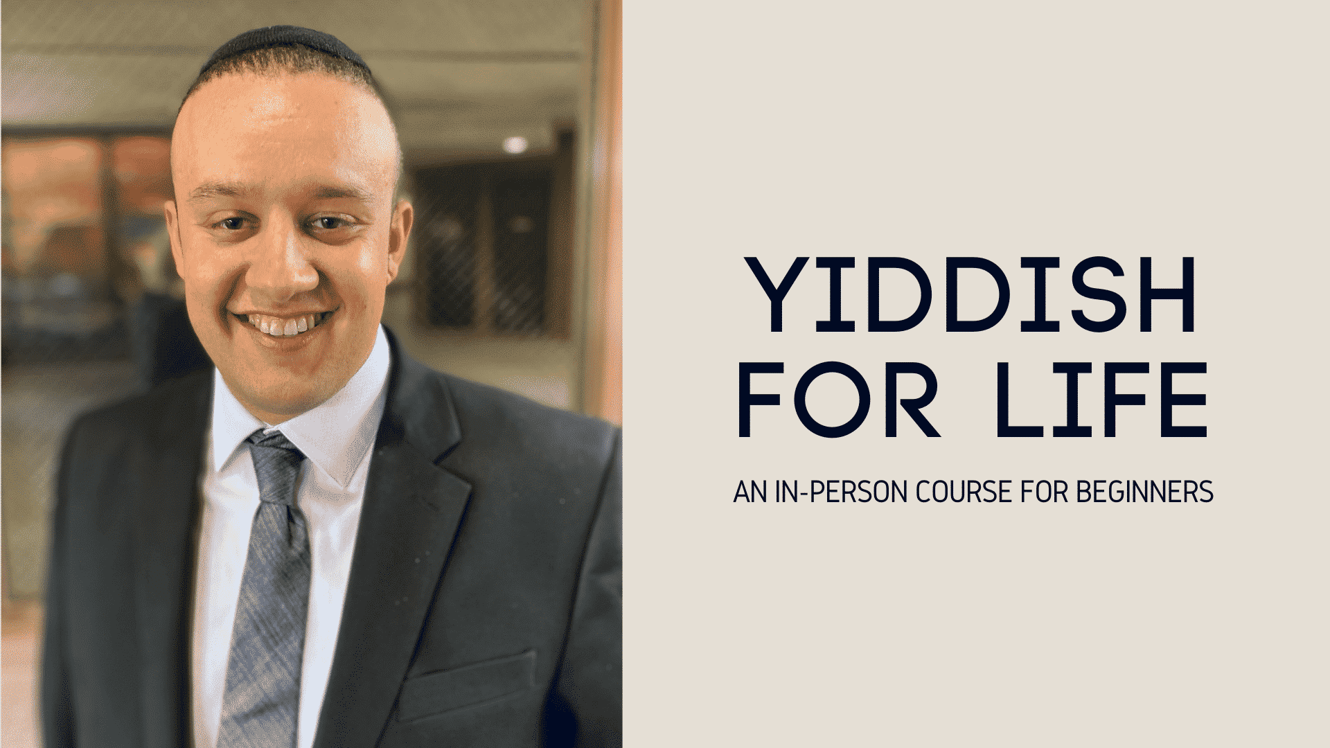 Yiddish for Life: An In-Person Course for Beginners
