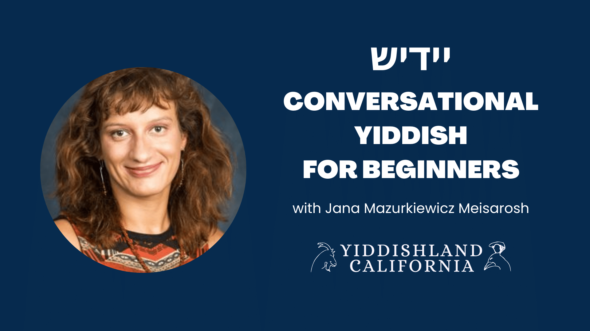 Conversational Yiddish banner, Jana Mazurkiewicz Meisarosh