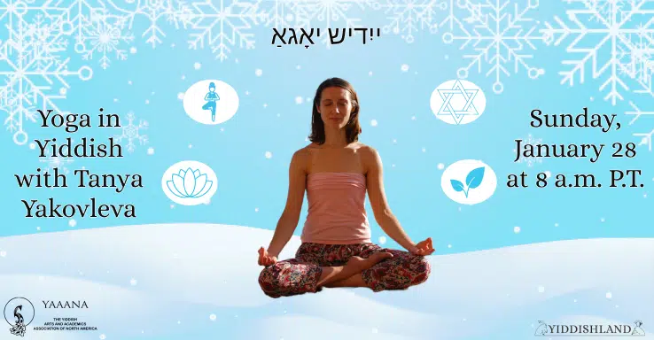 A past event banner advertising Yoga in Yiddish with Tanya Yakovleva, Sunday, January 28 at 8 a.m. PT.