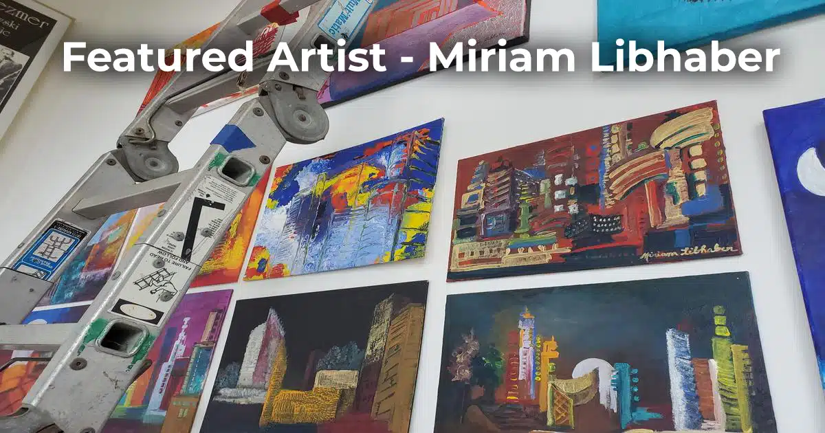 Featured Artist - Miriam Libhaber