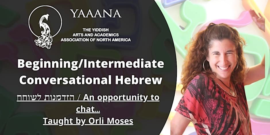 Information about Conversational Hebrew for Beginners at Yiddishland California with Orli Moses