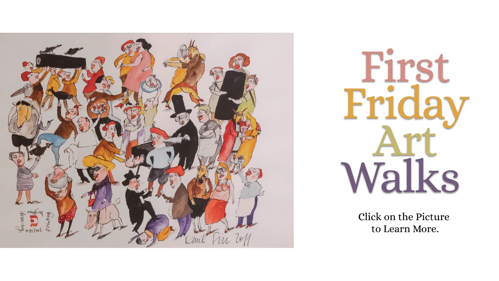 An image of Emil Für's art - a large group of people dancing and partying, some wearing masks; the text reads: First friday art walks, click on the picture to learn more.