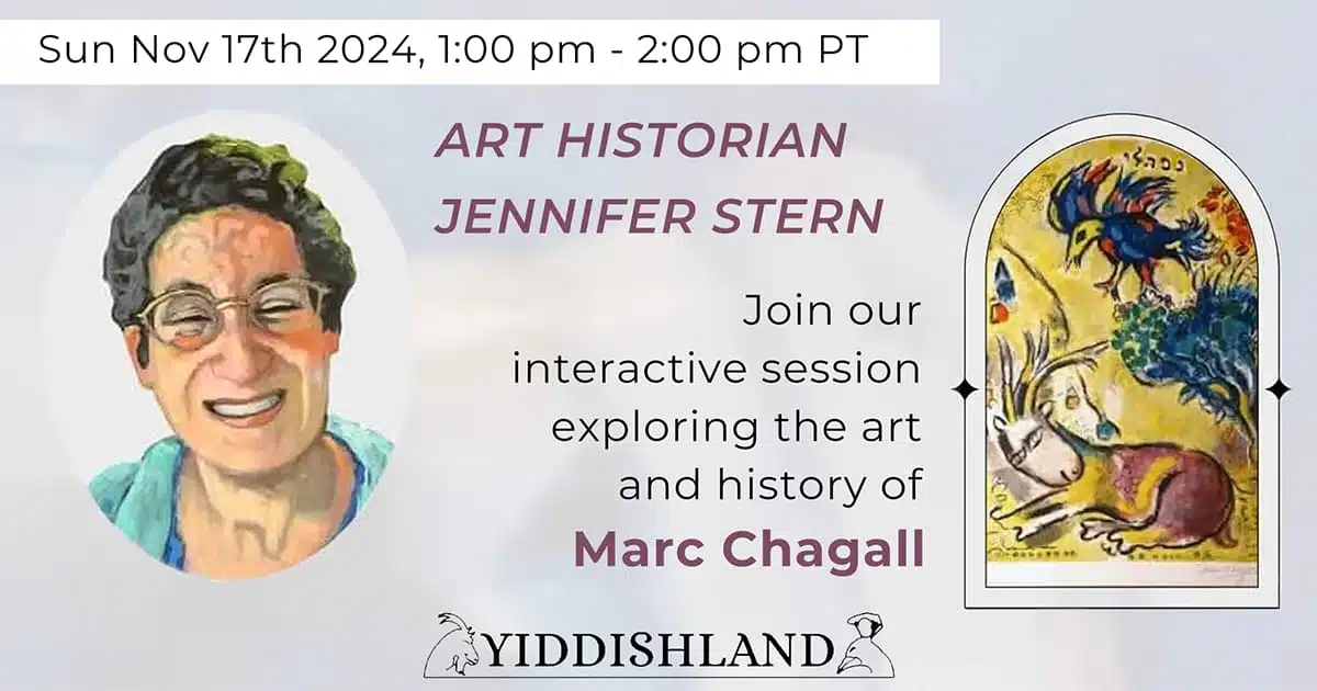 Poster for the class Chagal af Yisddish, with a picture of art historian Jennifer Stern and a representative painting of Marc Chagall side by side.